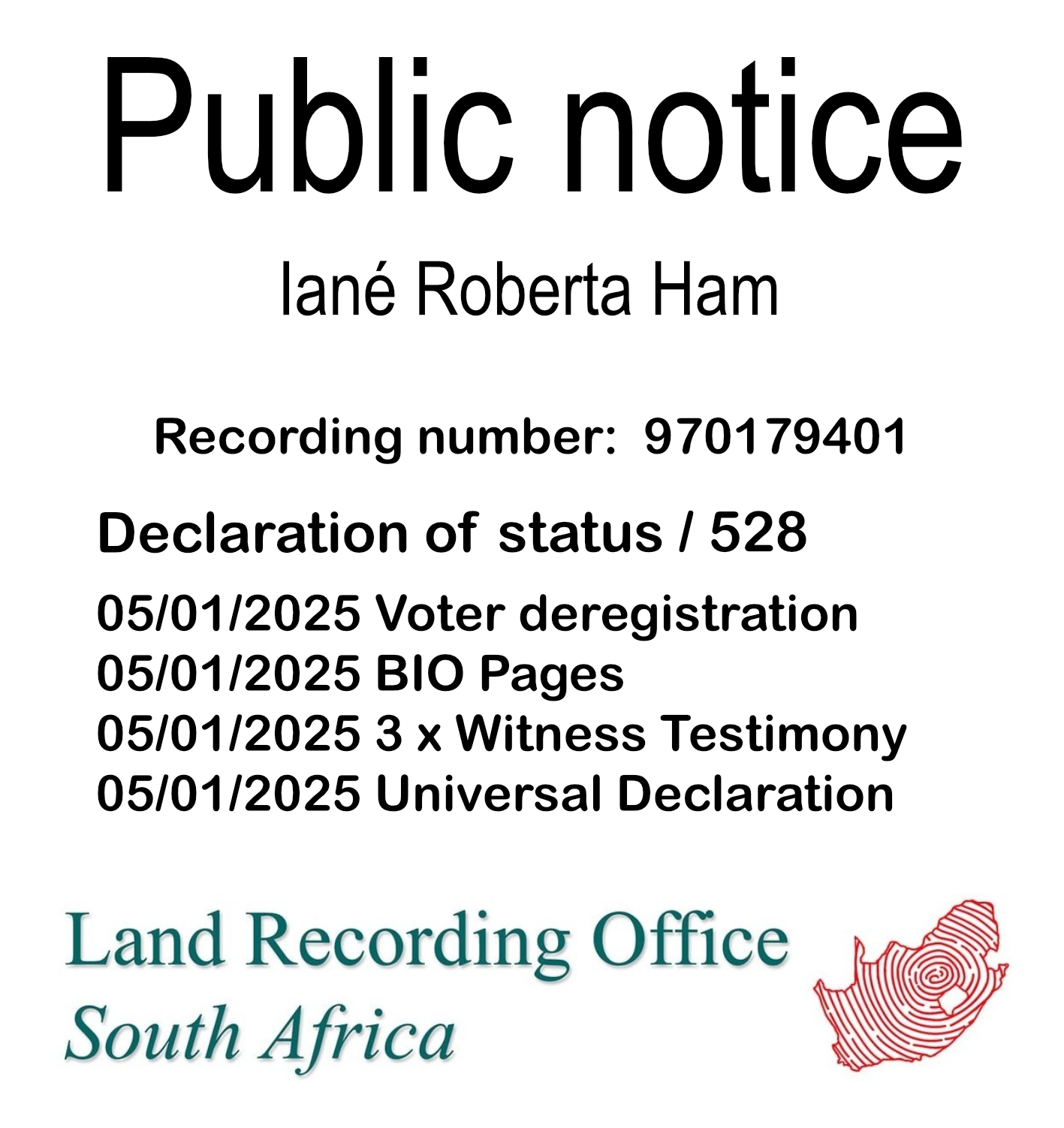 Public notice Iané Roberta Ham Recording number 970179401